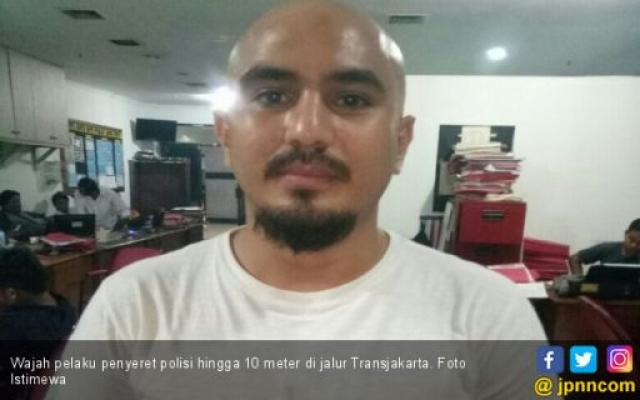 Ini Wajah Pelaku yang Seret Polisi Hingga 10 Meter