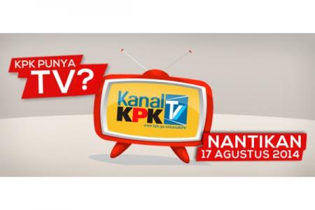 Cegah Korupsi KPK Luncurkan Kanal  KPK TV