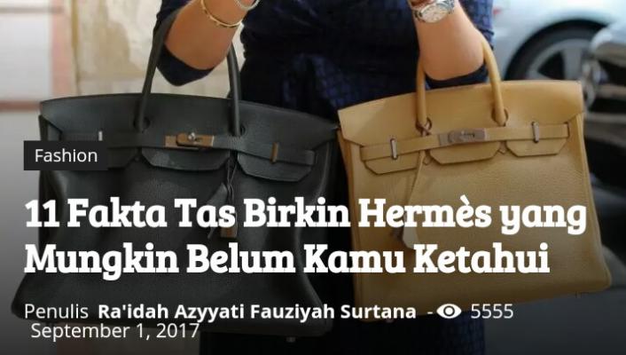 11 fakta birkin hermes yang mungkin belum kamu ketahui