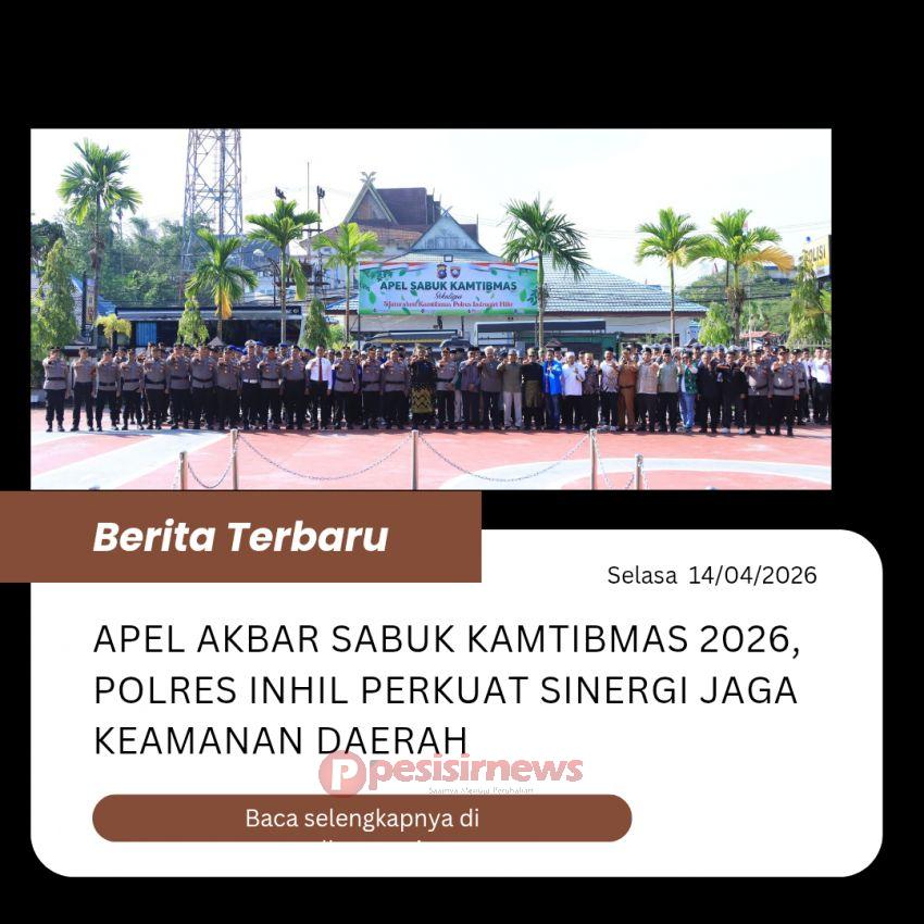 Apel Akbar Sabuk Kamtibmas 2026, Polres Inhil Perkuat Sinergi Jaga Keamanan Daerah